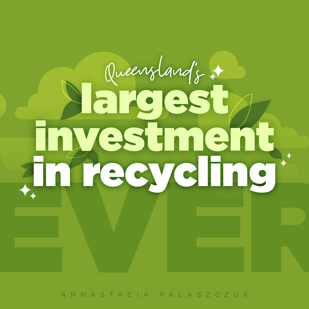 $2.1 Billion Recycling and Jobs Fund to Drive Qld Recycling Business Growth Main Image